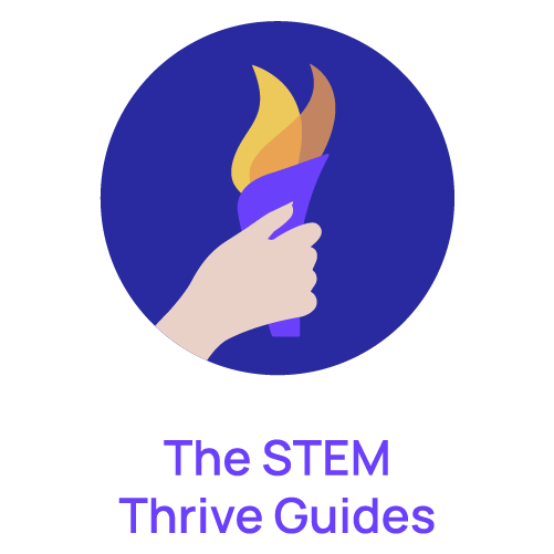 The STEM Thrive Guides – You deserve to feel safe and comfortable at ...